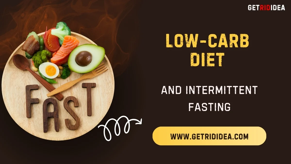 Low Carb Diet and intermittent fasting