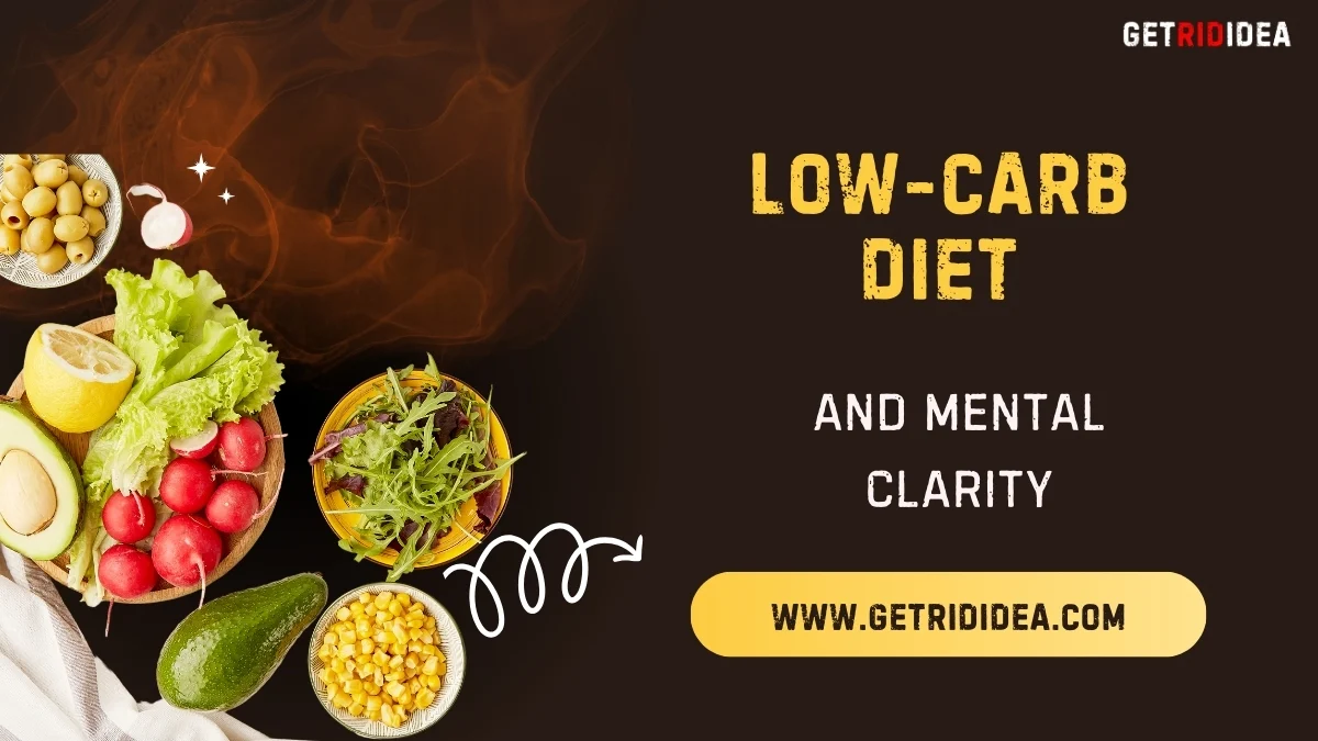 Low Carb Diet and mental clarity