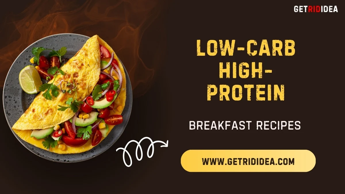 Low Carb High Protein Breakfast Recipes